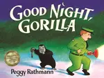 Good Night Gorilla - Peggy Rathmann