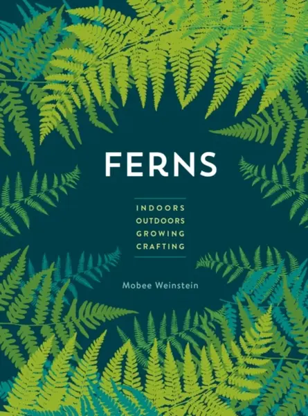 Ferns - Mobee Weinstein