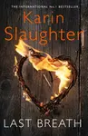 Last Breath - Karin Slaughter