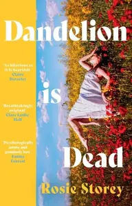 Dandelion is Dead - Alice Storeyová