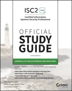 ISC2 CISSP Certified Information Systems Security Professional Official Study Guide - Mike  Chapple, James Michael  Stewart, Darril Gibson