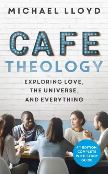 Cafe Theology - Michael Lloyd