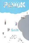 Sníh - Orhan Pamuk