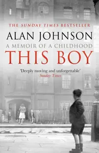 This Boy - Alan Johnson