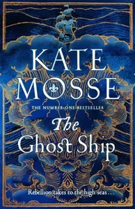 The Ghost Ship - Kate Mosse