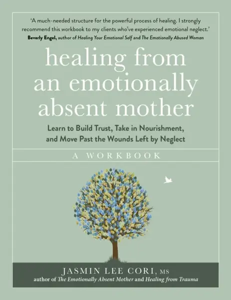 Healing From an Emotionally Absent Mother - Jasmin Lee Cori