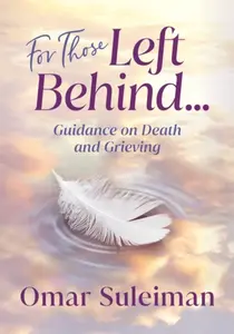 For Those Left Behind - Omar Suleiman