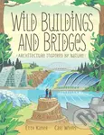 Wild Buildings and Bridges - - - kniha z kategorie Pro děti