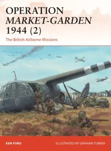 Operation Market-Garden 1944 (2) - Ford Ken