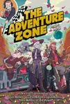 The Adventure Zone: Petals to the Metal - Griffin McElroy, Carey Pietsch, Travis McElroy, Justin McElroy, Clint McElroy