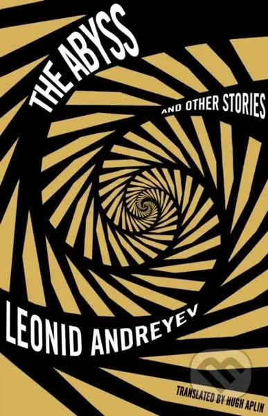 The Abyss and Other Stories: New Translation - Leonid Andreyev - kniha z kategorie Společenská beletrie
