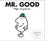 Mr. Good - Roger Hargreaves - kniha z kategorie Pro děti