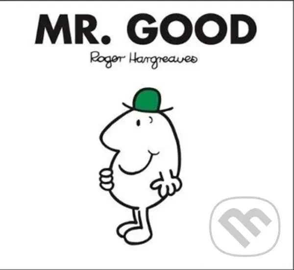 Mr. Good - Roger Hargreaves