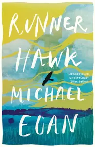 Runner Hawk - Michael Egan
