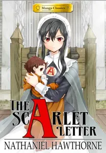 Manga Classics: The Scarlet Letter (Paperback) - Nathaniel Hawthorne