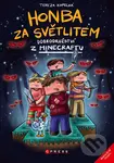Honba za světlitem (Dobrodružství z Minecraftu) - Pavla Filip Navrátilová (ilustrátor), Tereza Kopecká - kniha z kategorie Beletrie pro děti