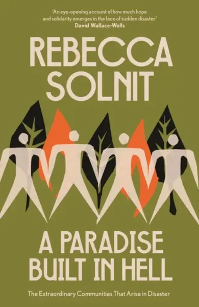 A Paradise Built in Hell - Solnit Rebecca