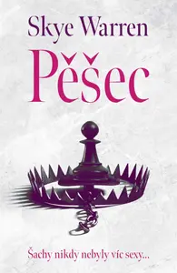 Pěšec (poškozená) - Skye Warren