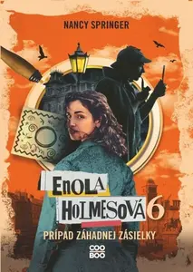Enola Holmesová – Prípad záhadnej zásielky - Nancy Springerová