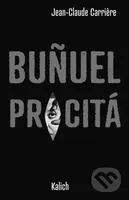 Bunuel procitá - Jean-Claude Carriere - kniha z kategorie Film