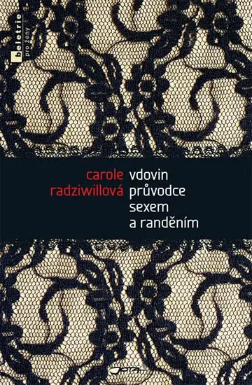 Vdovin průvodce sexem a randěním (poškozená) - Radziwillová Carole