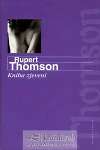Kniha zjevení (poškozená) - Rupert Thomson