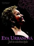 Eva Urbanová: Jak to všechno bylo (poškozená) - Eva Urbanová, Marie Kronbergerová