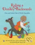 Riding a Donkey Backwards (Wise and Foolish Tales of the Mulla Nasruddin) - kniha z kategorie Pro děti