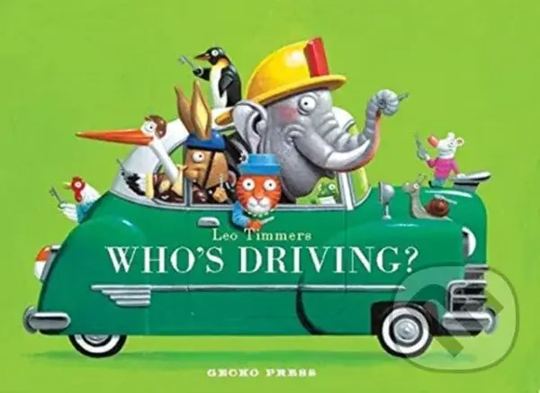 Who's Driving? - Leo Timmers