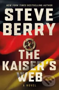 The Kaiser's Web (A Novel) - Steve Berry - kniha z kategorie Detektivky, thrillery a horory