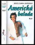 Americká balada (poškozená) - Joyce Carol Oatesová