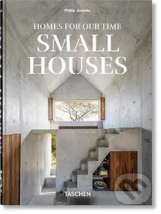 Homes For Our Time. Small Houses. 45th Ed. - Philip Jodidio - kniha z kategorie Architektura