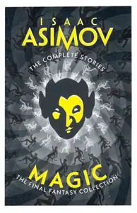 Magic - Isaac Asimov