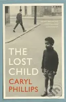 The Lost Child - Caryl Phillips - kniha z kategorie Společenská beletrie