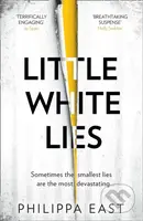 Little White Lies - Philippa East - kniha z kategorie Společenská beletrie