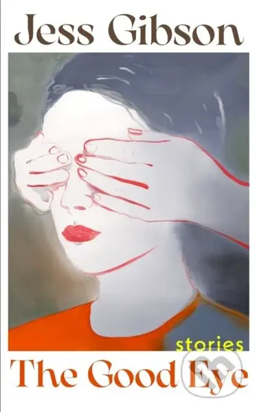 The Good Eye - Jess Gibson