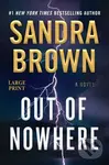 Out Of Nowhere Large Print - Sandra Brown