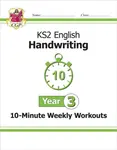 KS2 Year 3 English Handwriting 10-Minute Weekly Workouts - CGP Books