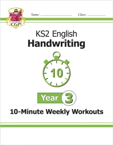 KS2 Year 3 English Handwriting 10-Minute Weekly Workouts - CGP Books