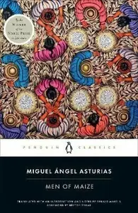 Men of Maize - Asturias Miguel Angel