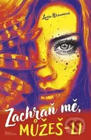 Zachraň mě, můžeš-li - Lucia Braunová - kniha z kategorie Beletrie pro děti