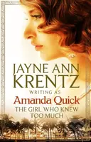 The Girl Who Knew Too Much - . Amanda Quick - kniha z kategorie Romantika