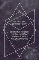 Létavice touhy (poškozená) - Radim Kopáč