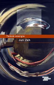 Temná energie (poškozená) - Juli Zeh