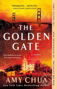 The Golden Gate (A Novel) - Amy Chua