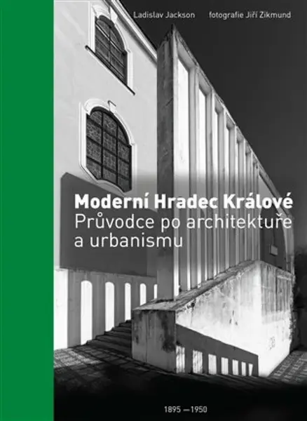 Moderní Hradec Králové - Ladislav Jackson