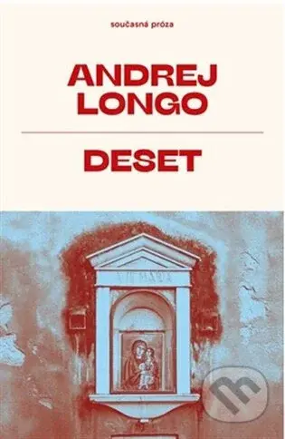 Deset - Andrej Longo
