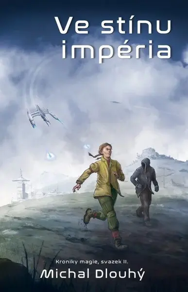 Ve stínu impéria - Michal Dlouhý
