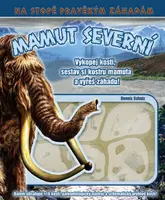 Mamut severní - Dennis Schatz
