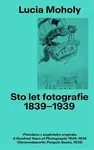 Sto let Fotografie 1839-1939: Lucia Moholy - Lucia Moholy